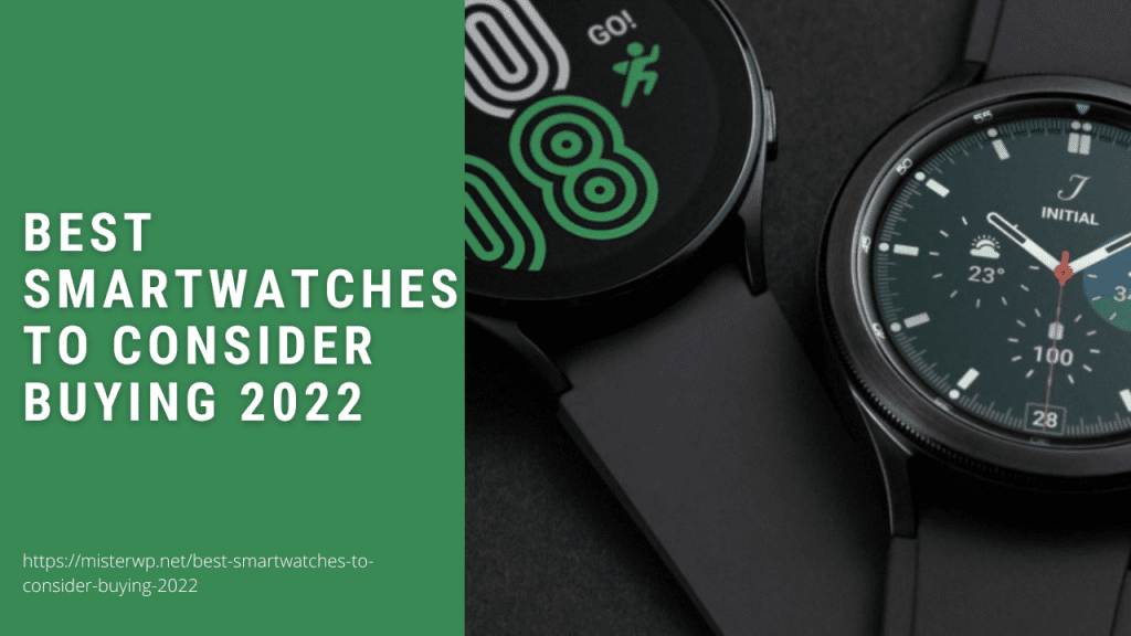 Best Smartwatches to Consider Buying 2022