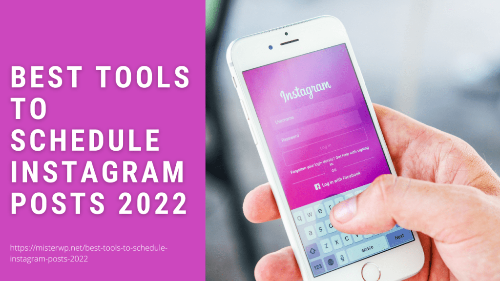 Best tools to Schedule Instagram Posts 2022