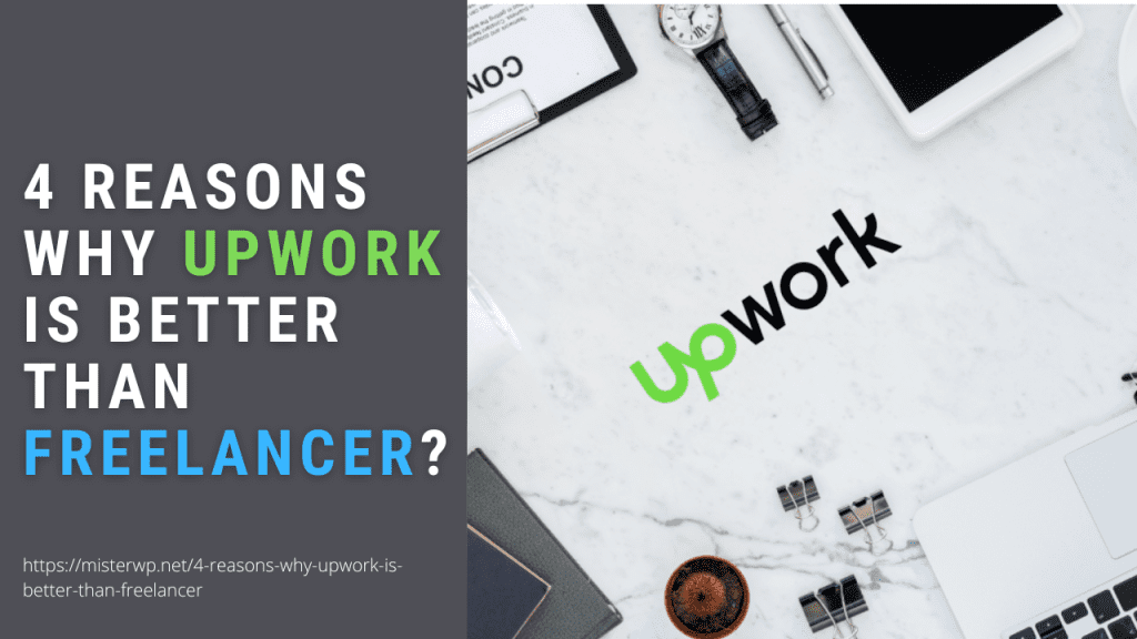 Upwork is better than Freelancer