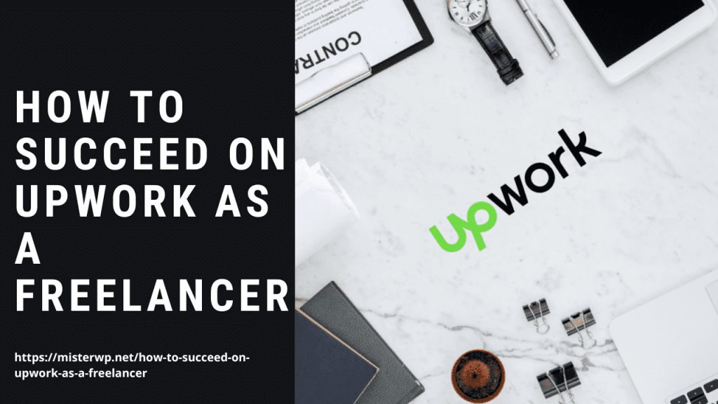 How to Succeed on Upwork as a Freelancer
